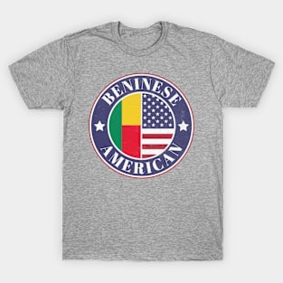 Proud Beninese-American Badge - Benin Flag T-Shirt